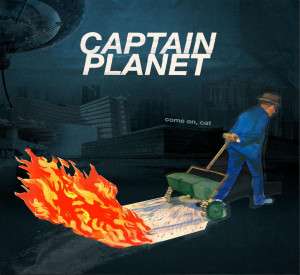 Captain Planet - Come On, Cat (LP - Ltd. red Vinyl)